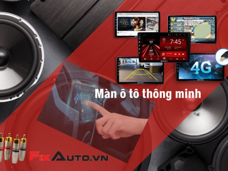 Fixauto - địa chỉ lắp màn hình ô tô 7 inch chính hãng, uy tín, chất lượng